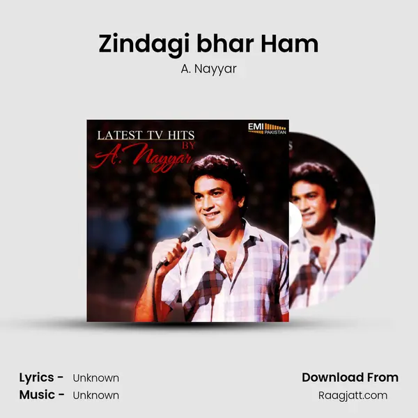 Zindagi bhar Ham - A. Nayyar album cover 