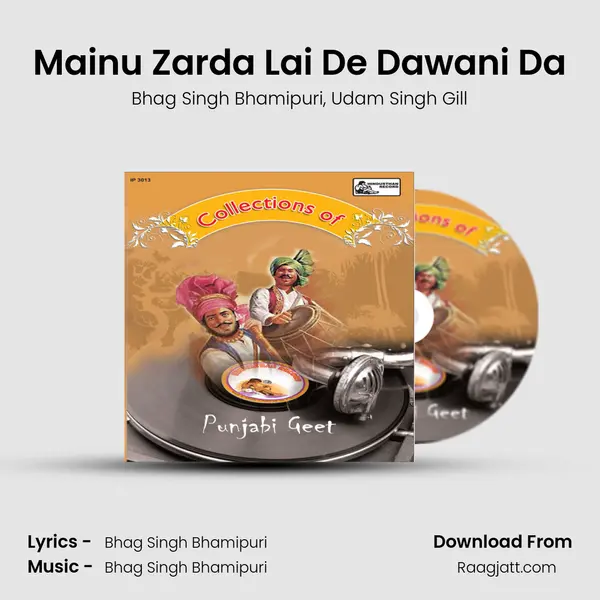 Mainu Zarda Lai De Dawani Da - Bhag Singh Bhamipuri album cover 