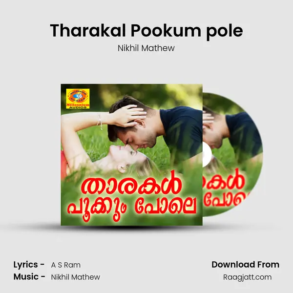 Tharakal Pookum pole - Nikhil Mathew album cover 