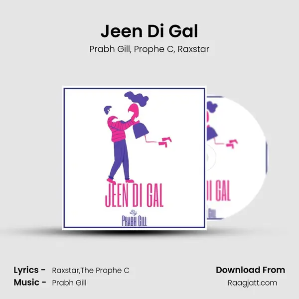 Jeen Di Gal mp3 song