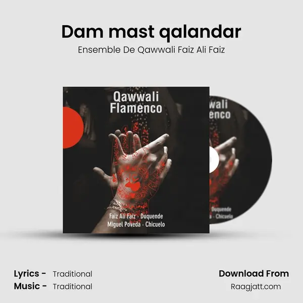 Dam mast qalandar - Ensemble De Qawwali Faiz Ali Faiz album cover 