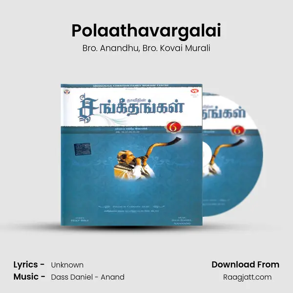 Polaathavargalai - Bro. Anandhu album cover 