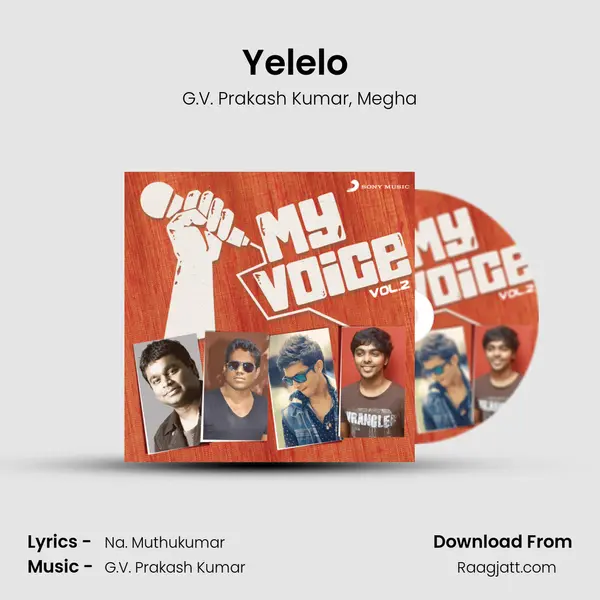 Yelelo (From Naan Sigappu Manithan) mp3 song