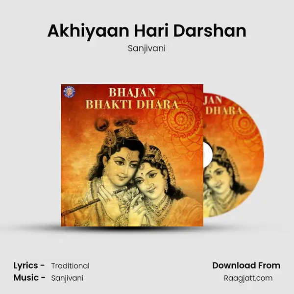 Akhiyaan Hari Darshan - Sanjivani mp3 song