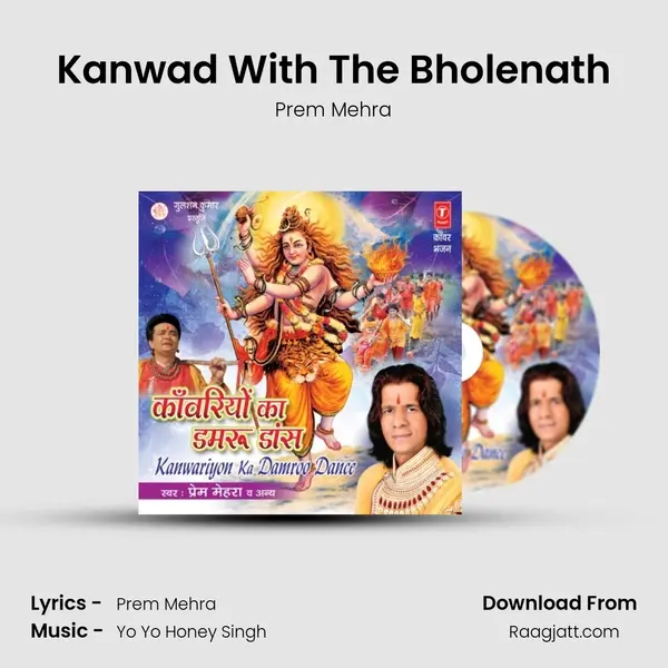 Kanwad With The Bholenath mp3 song