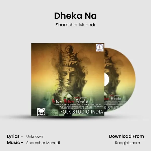 Dheka Na - Shamsher Mehndi album cover 