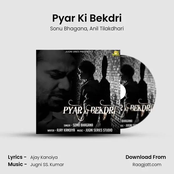 Pyar Ki Bekdri - Sonu Bhagana album cover 