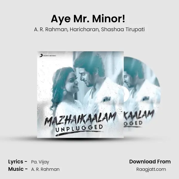 Aye Mr. Minor! (From Kaaviyathalaivan) mp3 song