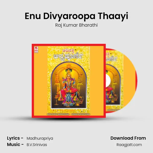 Enu Divyaroopa Thaayi - Raj Kumar Bharathi album cover 