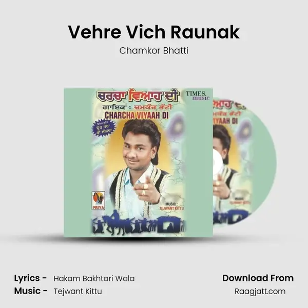 Vehre Vich Raunak - Chamkor Bhatti album cover 