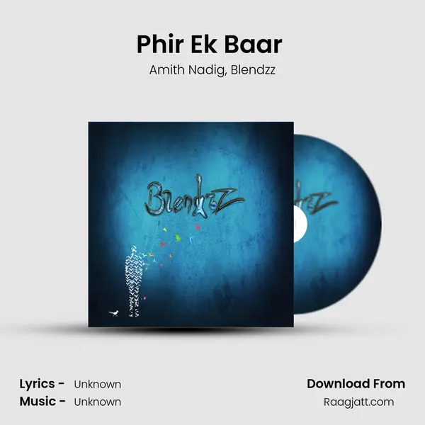 Phir Ek Baar (feat. Amith Nadig) - Amith Nadig album cover 