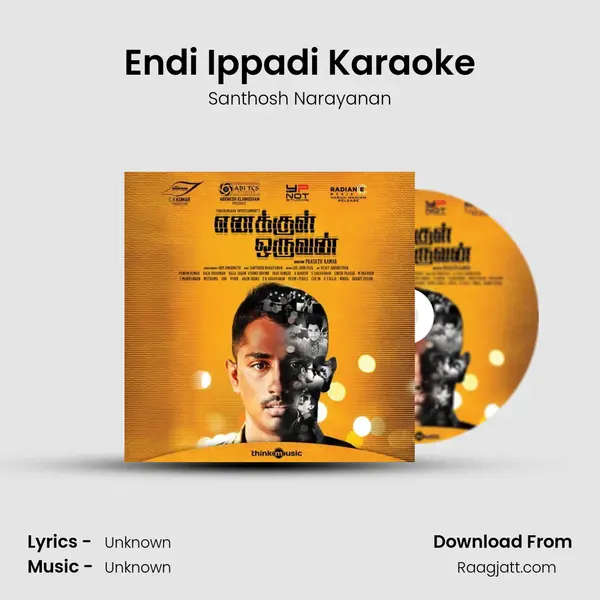 Endi Ippadi Karaoke - Santhosh Narayanan mp3 song