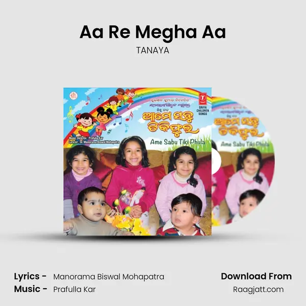 Aa Re Megha Aa - TANAYA mp3 song