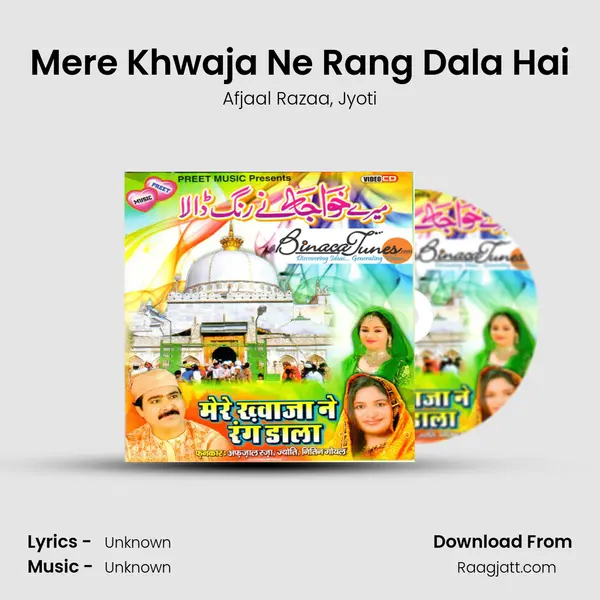 Mere Khwaja Ne Rang Dala Hai - Afjaal Razaa album cover 