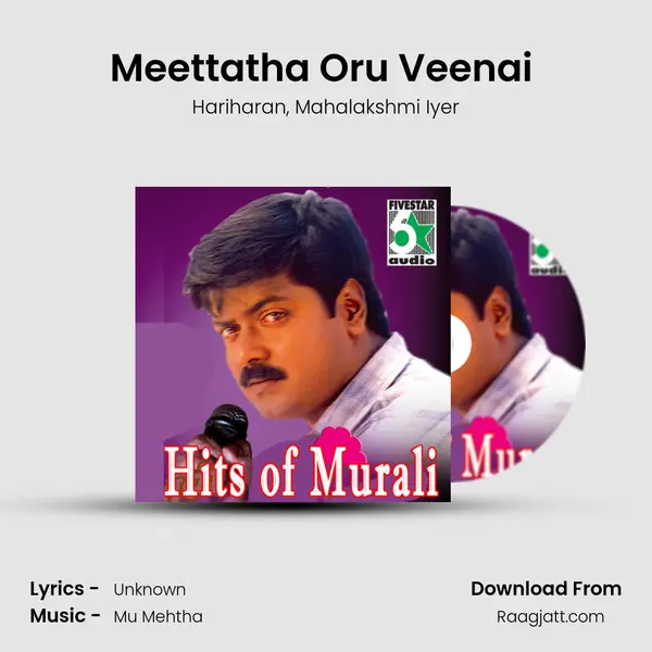 Meettatha Oru Veenai ( From Poonthottam ) - Hariharan album cover 