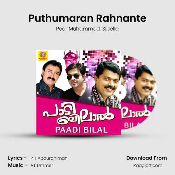 Puthumaran Rahnante mp3 song