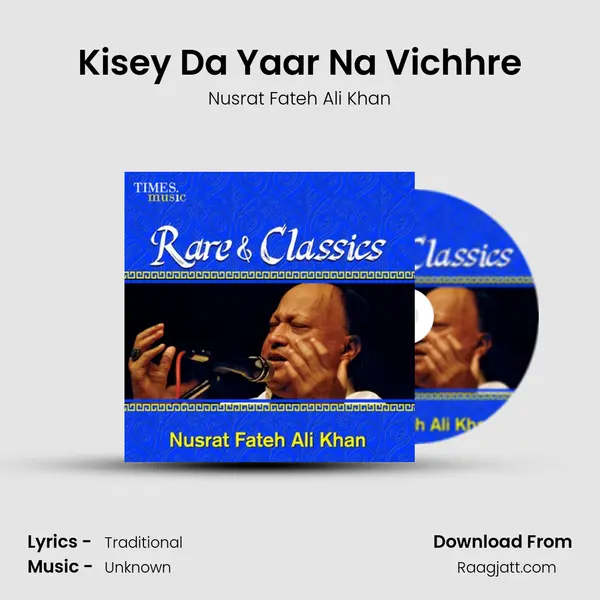 Kisey Da Yaar Na Vichhre - Nusrat Fateh Ali Khan album cover 