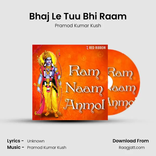 Bhaj Le Tuu Bhi Raam - Pramod Kumar Kush album cover 