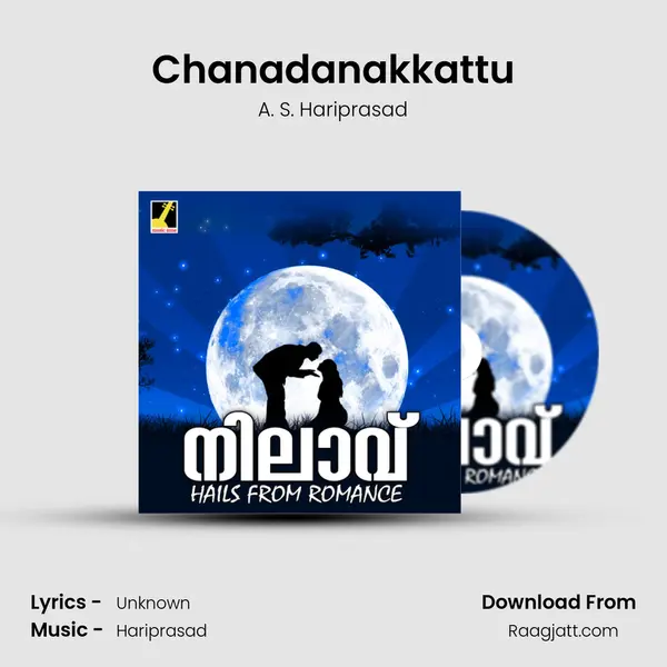 Chanadanakkattu - A. S. Hariprasad album cover 