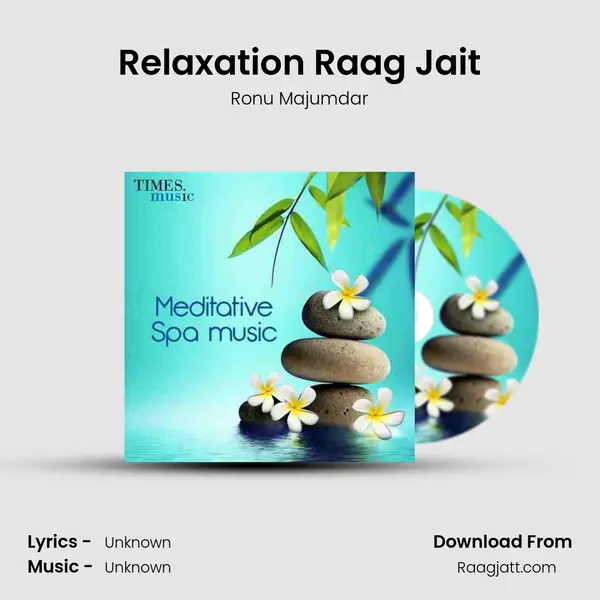 Relaxation Raag Jait mp3 song