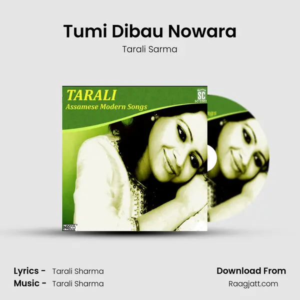 Tumi Dibau Nowara mp3 song