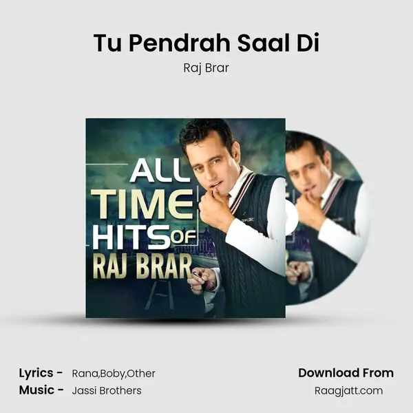 Tu Pendrah Saal Di mp3 song