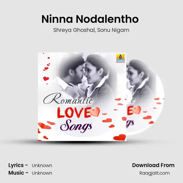 Ninna Nodalentho (From â€œMussanjemaatuâ€) - Shreya Ghoshal album cover 