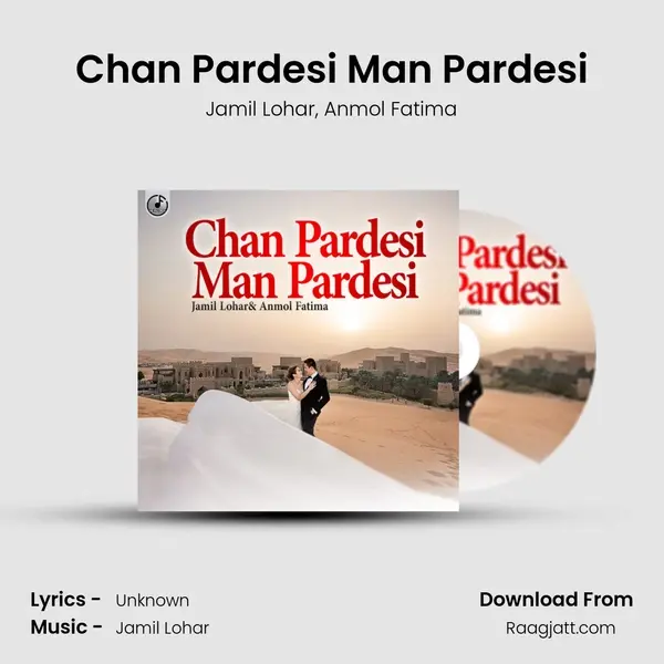 Chan Pardesi Man Pardesi mp3 song