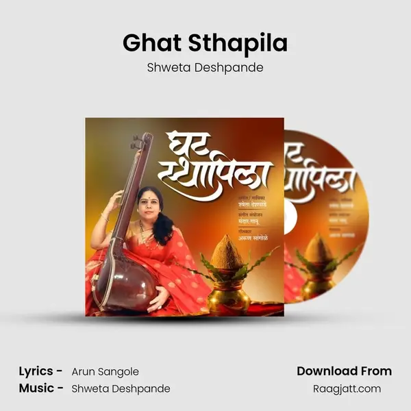 Ghat Sthapila - Shweta Deshpande album cover 