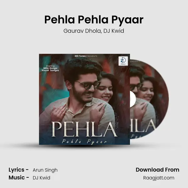 Pehla Pehla Pyaar mp3 song