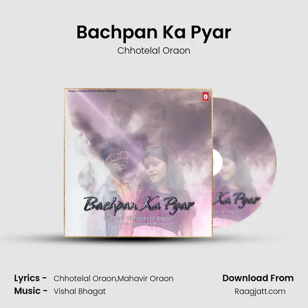 Bachpan Ka Pyar - Chhotelal Oraon album cover 