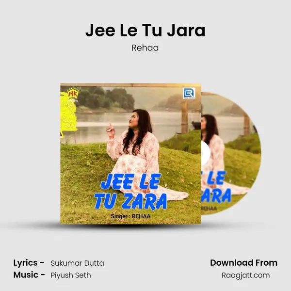 Jee Le Tu Jara - Rehaa album cover 