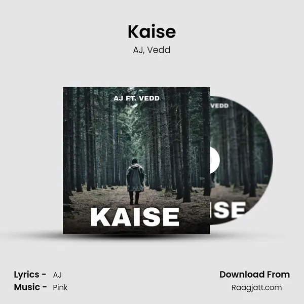 Kaise - AJ album cover 