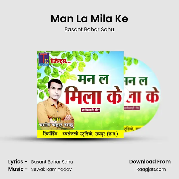 Man La Mila Ke - Basant Bahar Sahu album cover 