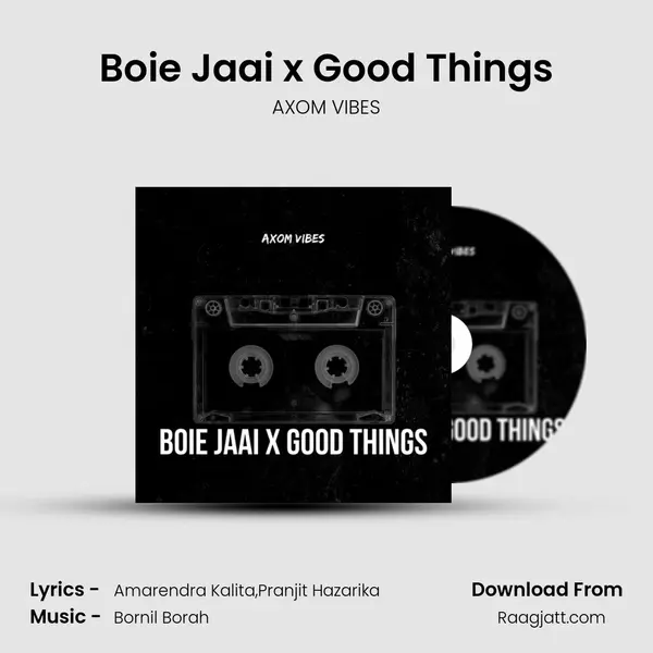 Boie Jaai x Good Things - AXOM VIBES album cover 