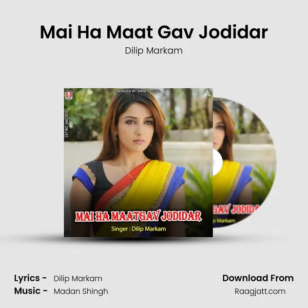 Mai Ha Maat Gav Jodidar mp3 song