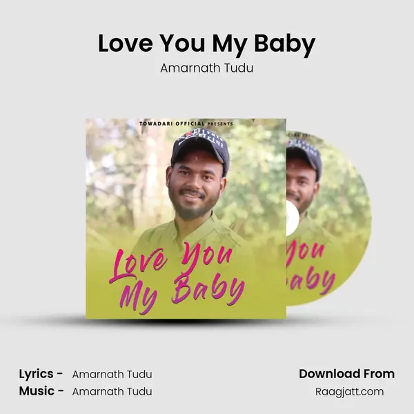 Love You My Baby mp3 song