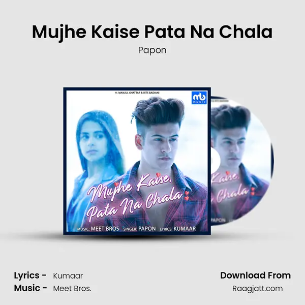 Mujhe Kaise Pata Na Chala mp3 song