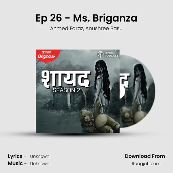 Ep 26 - Ms. Briganza - Ahmed Faraz album cover 