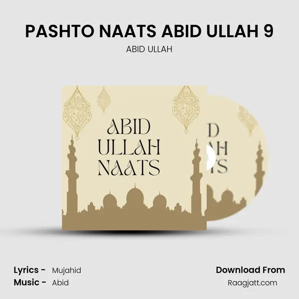 PASHTO NAATS ABID ULLAH 9 mp3 song