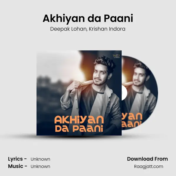 Akhiyan da Paani - Deepak Lohan album cover 