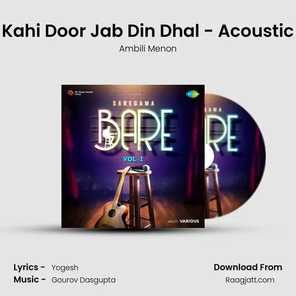 Kahi Door Jab Din Dhal - Acoustic - Ambili Menon album cover 