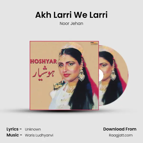 Akh Larri We Larri - Noor Jehan album cover 