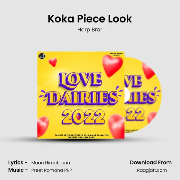 Koka Piece Look mp3 song