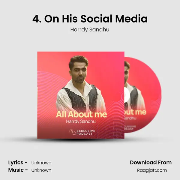 4. On His Social Media mp3 song