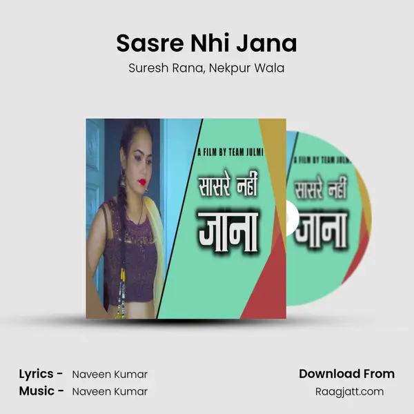 Sasre Nhi Jana mp3 song