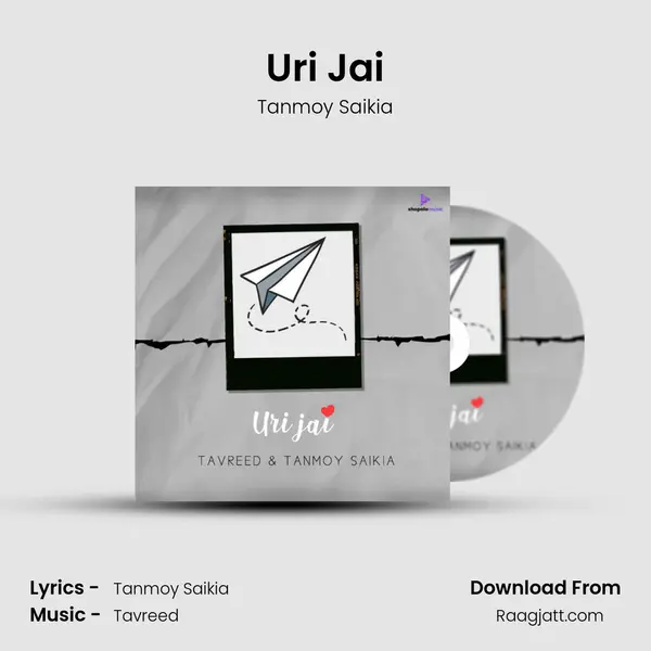 Uri Jai - Tanmoy Saikia album cover 