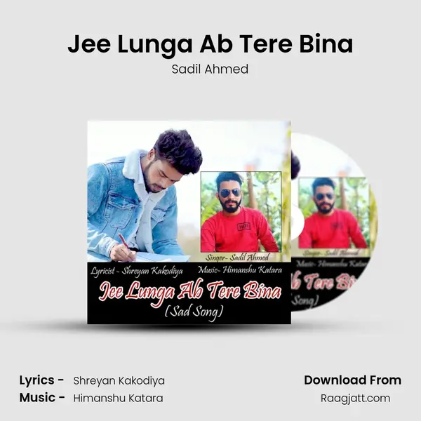 Jee Lunga Ab Tere Bina - Sadil Ahmed album cover 