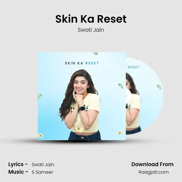 Skin Ka Reset - Swati Jain album cover 