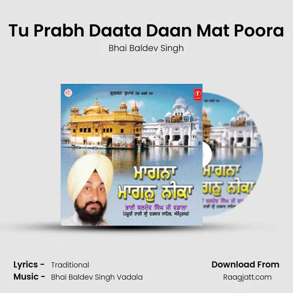 Tu Prabh Daata Daan Mat Poora mp3 song